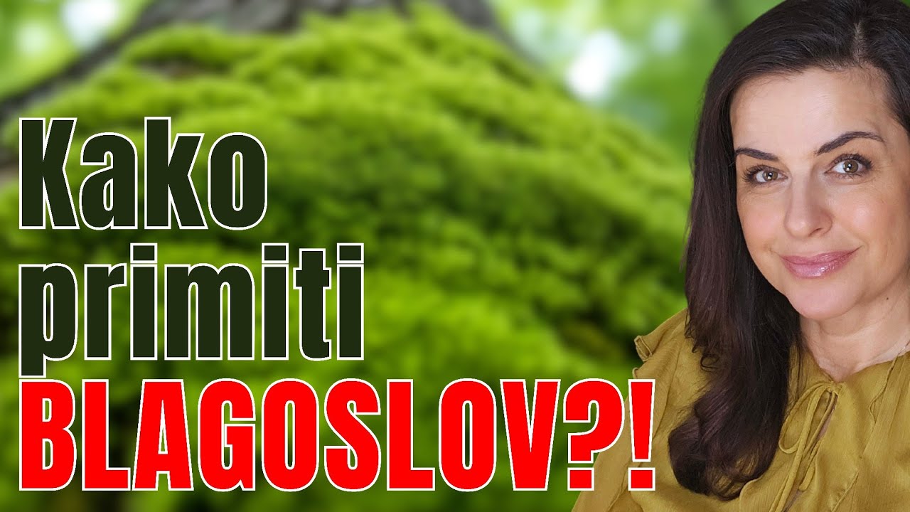 Kako primiti BLAGOSLOV?! Hodajmo s Gospodinom,  svaki dan! 26.2.2026.