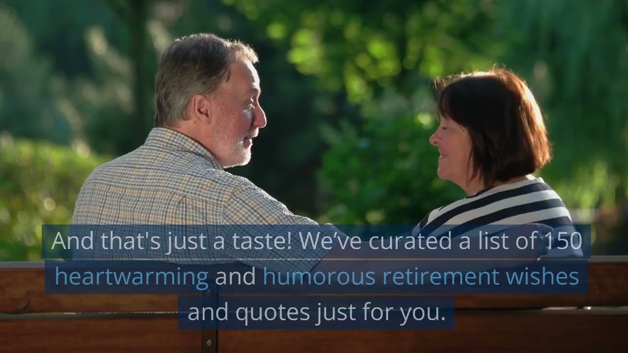 150 Retirement Wishes & Retirement Quotes For You