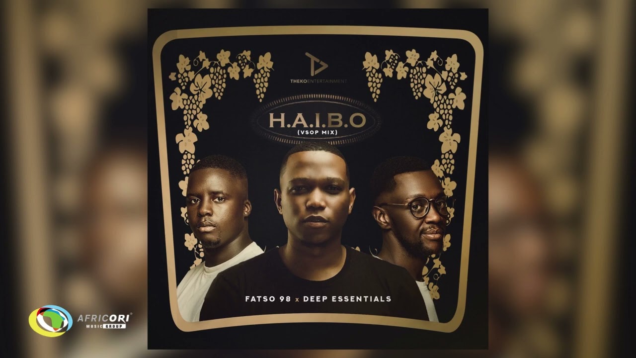 Fatso 98 and Deep Essentials - Haibo Vsop Remix (Official Audio)