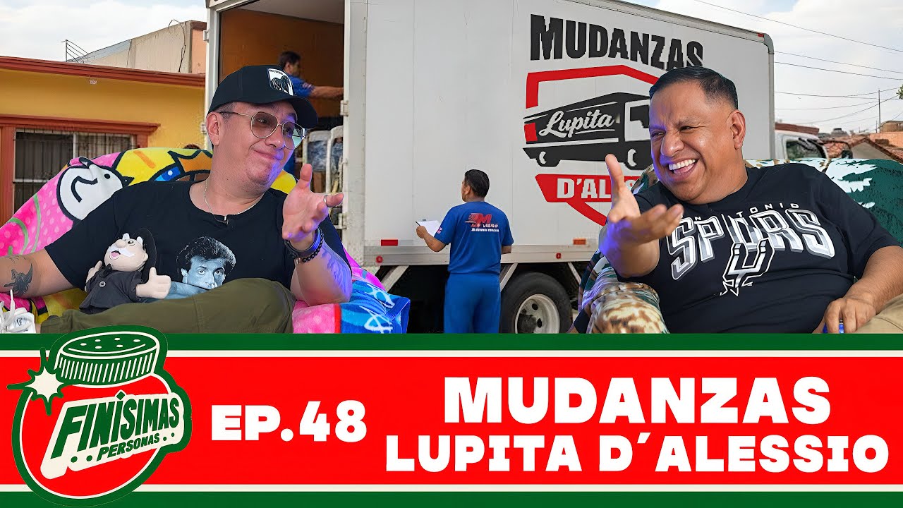 MUDANZAS LUPITA D'ALESSIO - Finísimas Personas con Gianni Pex y Rulo Matías
