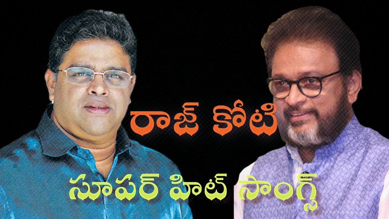 RAJ KOTI HIT SONGS PART 1