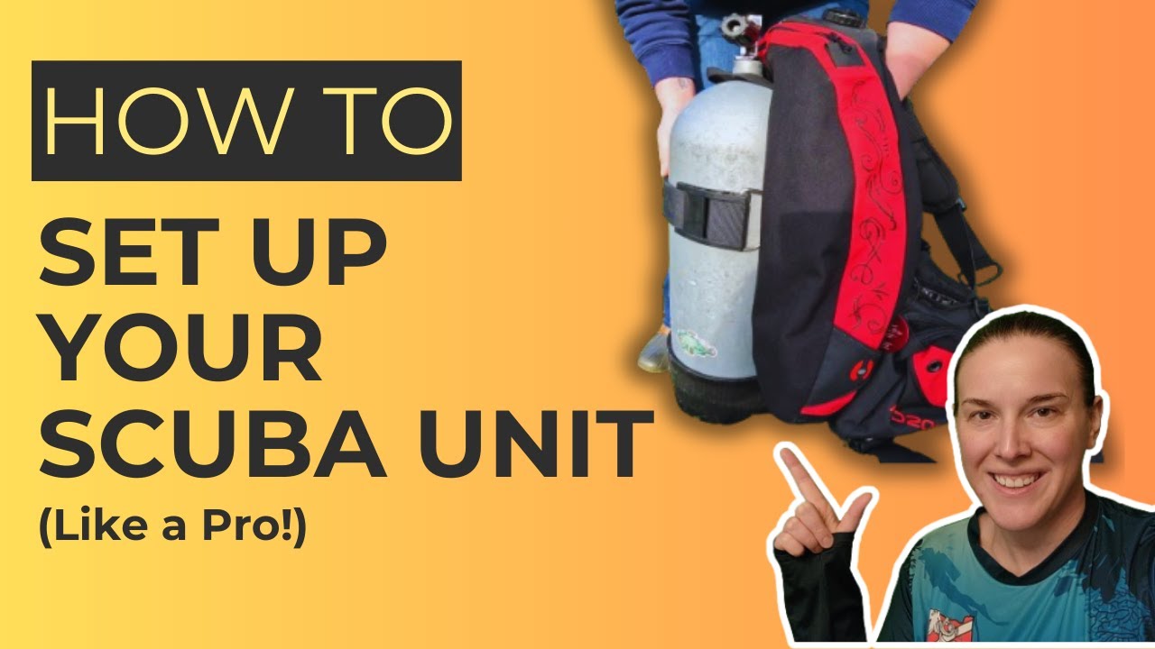 Assemble Your Scuba Unit Like a PRO!