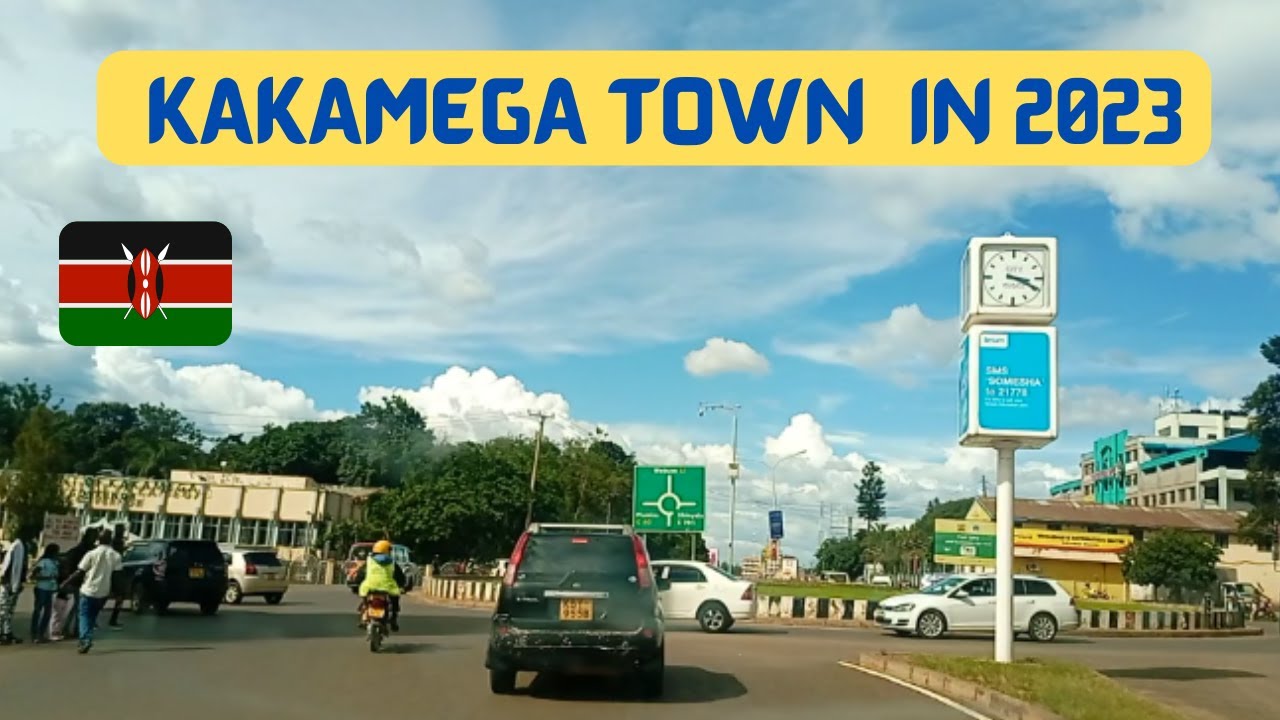 HOW KAKAMEGA TOWN LOOKS LIKE IN 2023!#kakamega #2023