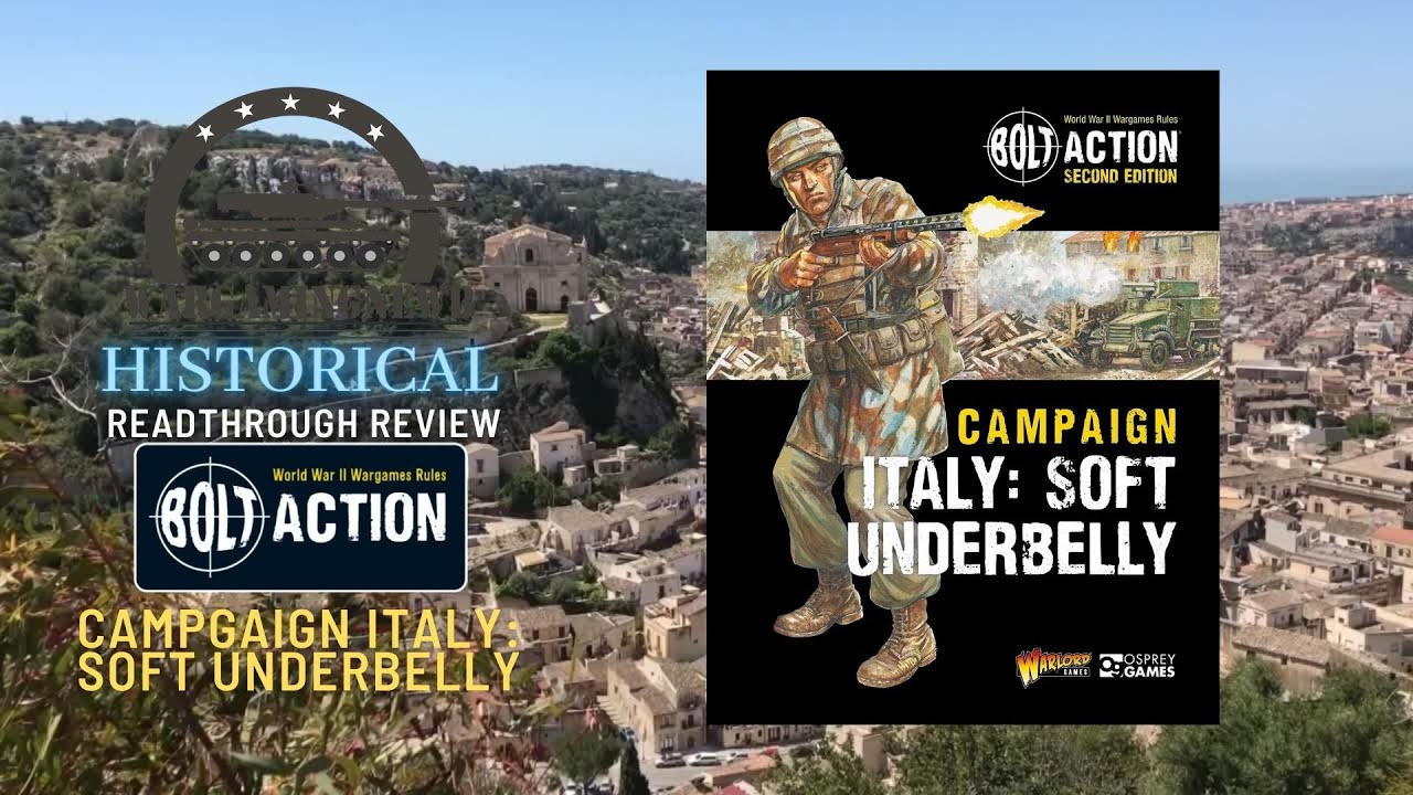 Readthrough Review: Bolt Action Campaign - Italy Soft Underbelly