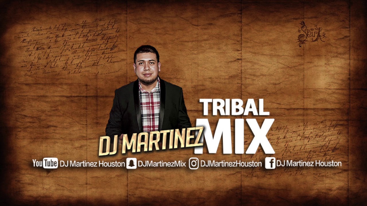 Puro Tribal Mix  😈 - @DjMartinezVideos