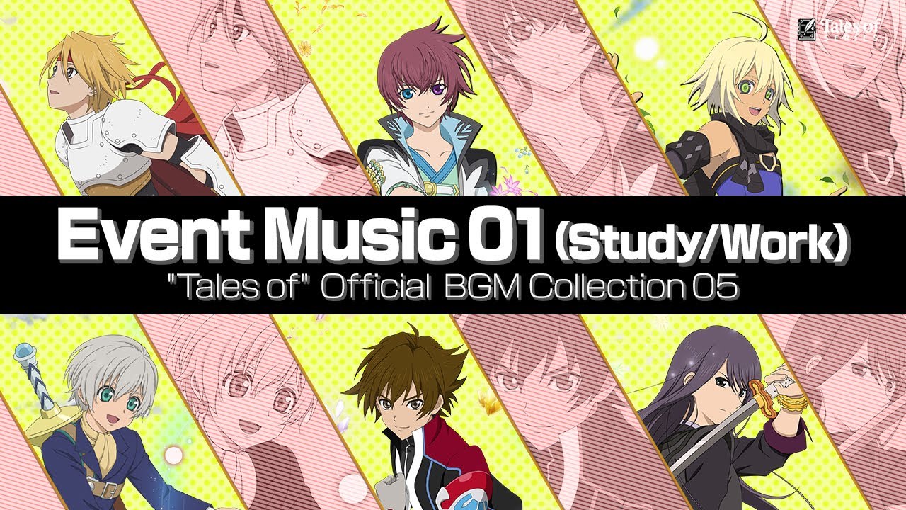 【テイルズ オブ】公式 作業用BGM Collection 05:イベントミュージック編01