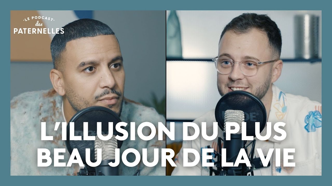 Thomas Bonnavent, l'illusion du plus beau jour de la vie – Le Podcast des Paternelles 