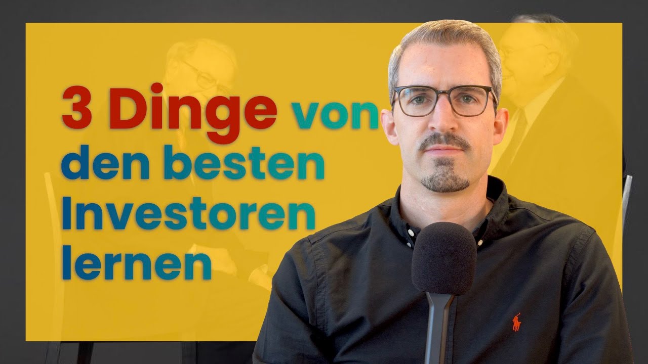 Die BESTEN Investoren aller Zeiten - 3 Dinge die sie alle vereint