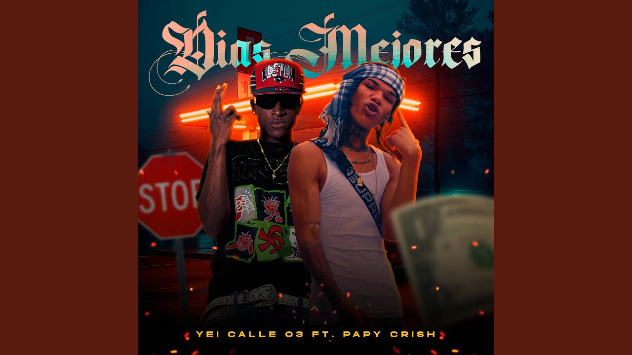 Dias Mejores (feat. Papy Crish)