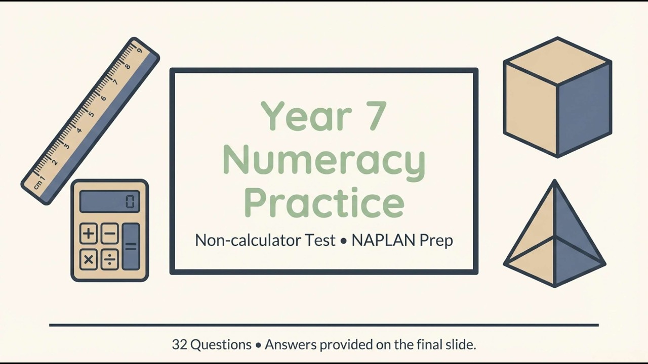 NAPLAN Year 7 - 32 Numeracy Practice Test Questions (Non-Calculator)