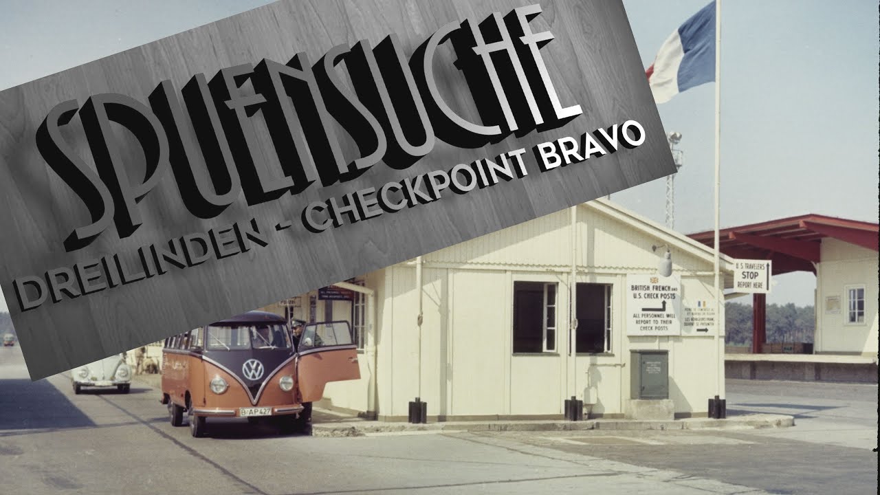 Reste vom Checkpoint Bravo, 1952 - 1969 (Spurensuche 4)