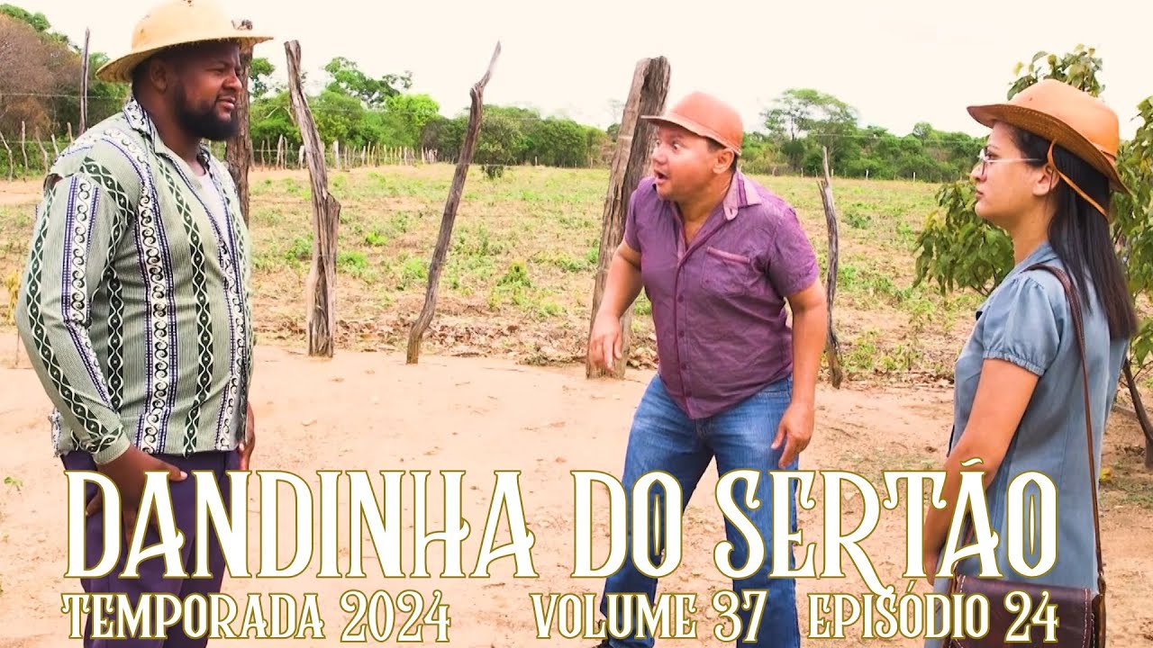 Dandinha do Sertão episódio 24