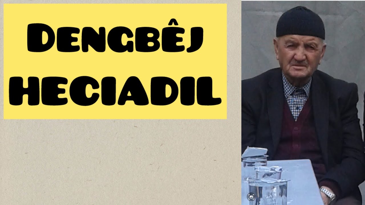 Dengbej Heci Adıl- Zerîyê