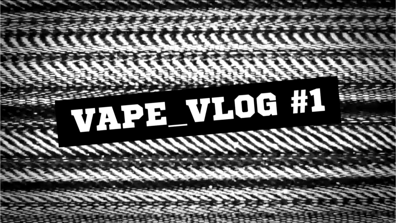 VAPE_VLOG #1 | DEBESŲ LYGA
