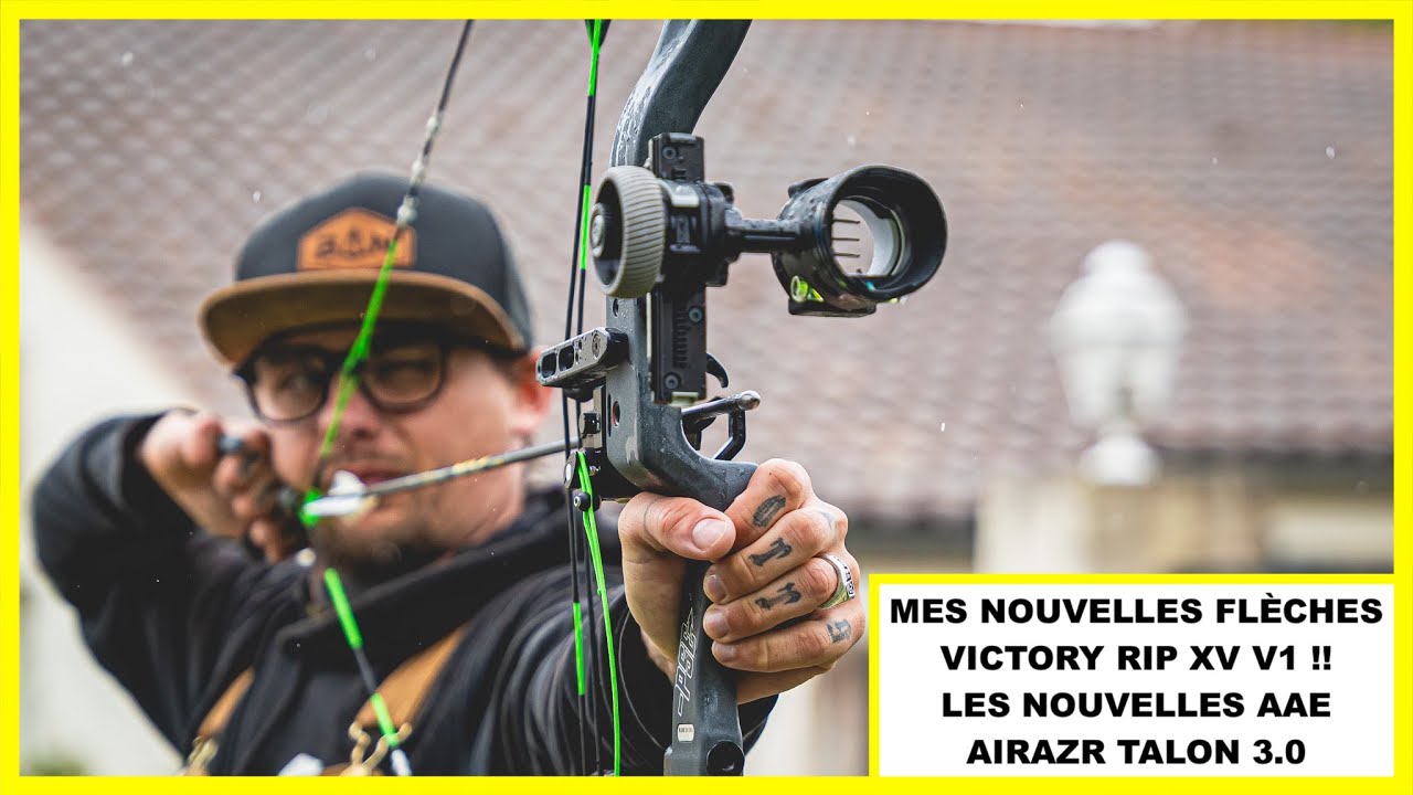 JE FABRIQUE MES NOUVELES FLÈCHES, VICTORY RIP XV V1 ET LES NOUVELLES AAE AIRAZR TALON 3.0 !!|  BAN