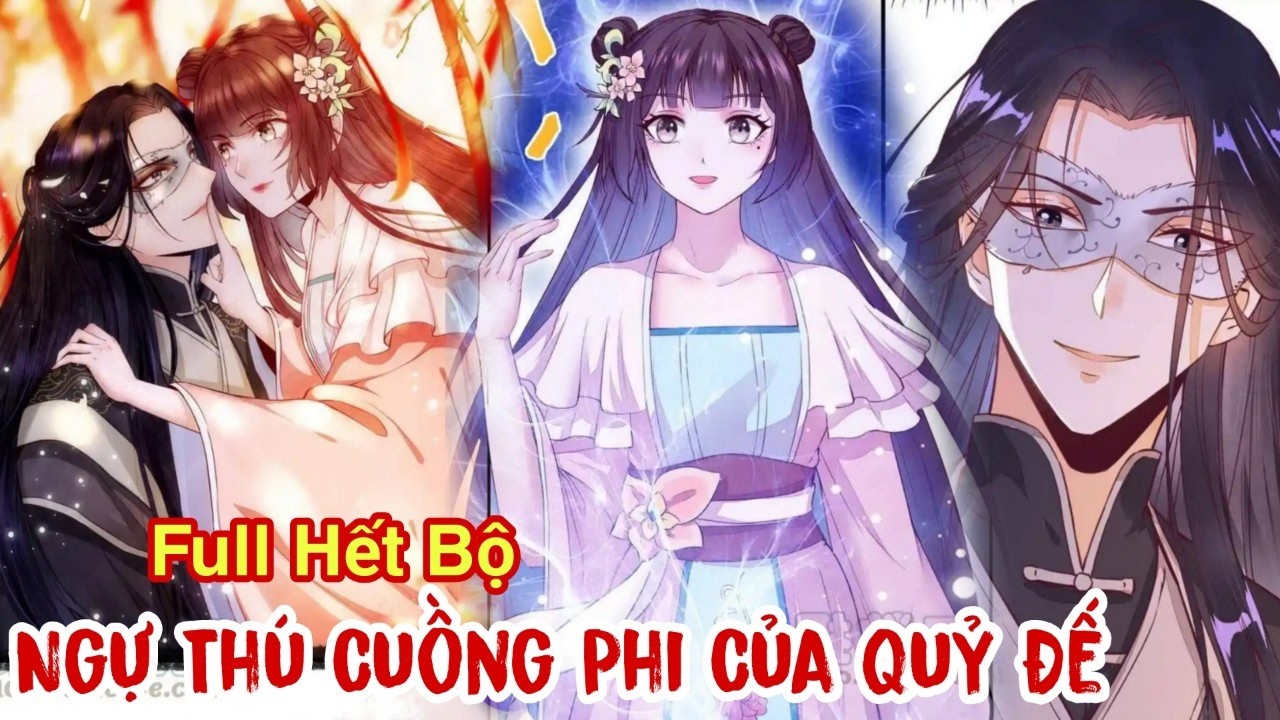 Full Hết Bộ💥 Ngự Thú Cuồng Phi Của Quỷ Đế//review truyện tranh//trọng sinh//nữ cường//ngôn tình hay