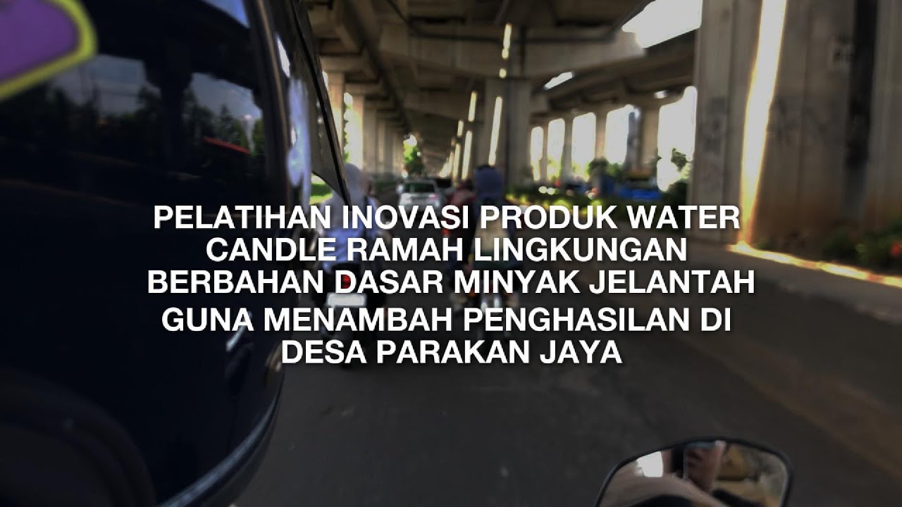 PKM: Pelatihan Pembuatan Water Candle dari Minyak Jelantah di Desa Parakan Jaya Kec Kemang Kab Bogor