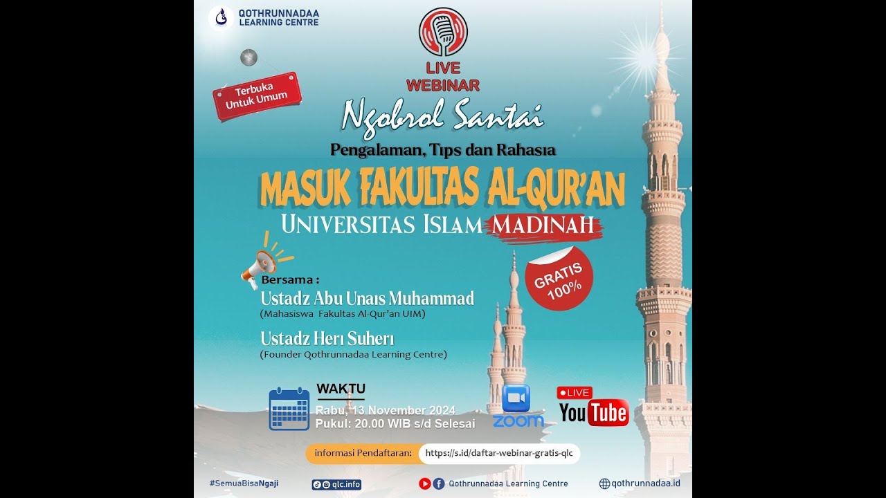 Ngobrol Santai Pengalaman, Tips dan Rahasia Masuk Fakultas Al-Qur'an di Universitas Islam Madinah