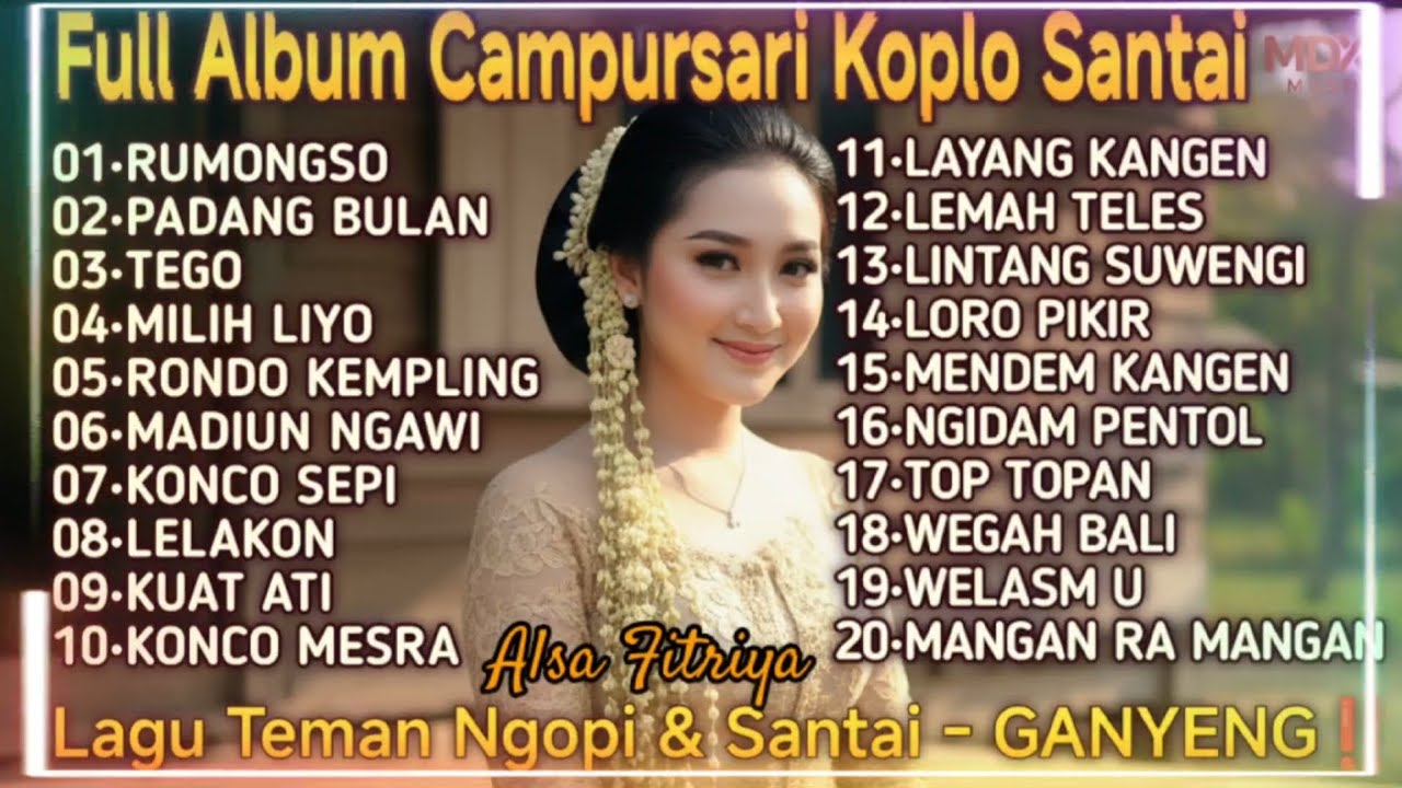 ALBUM TERBAIK 2 JAM NON STOP🔥, CAMPURSARI KOPLO JAWA, LAGU TEMAN SANTAI,NGOPI & KERJA 🎧☕