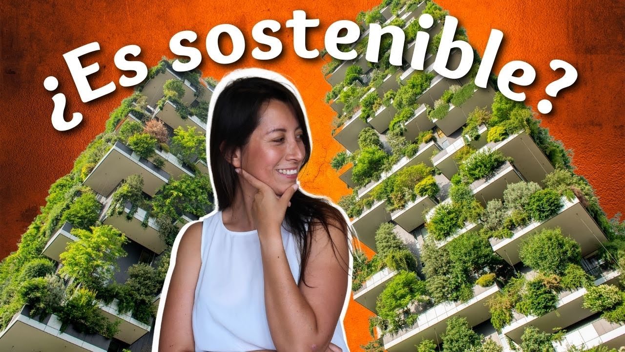 Rascacielos con árboles: NO Son Tan VERDES Como Parecen (Bosco Verticale)