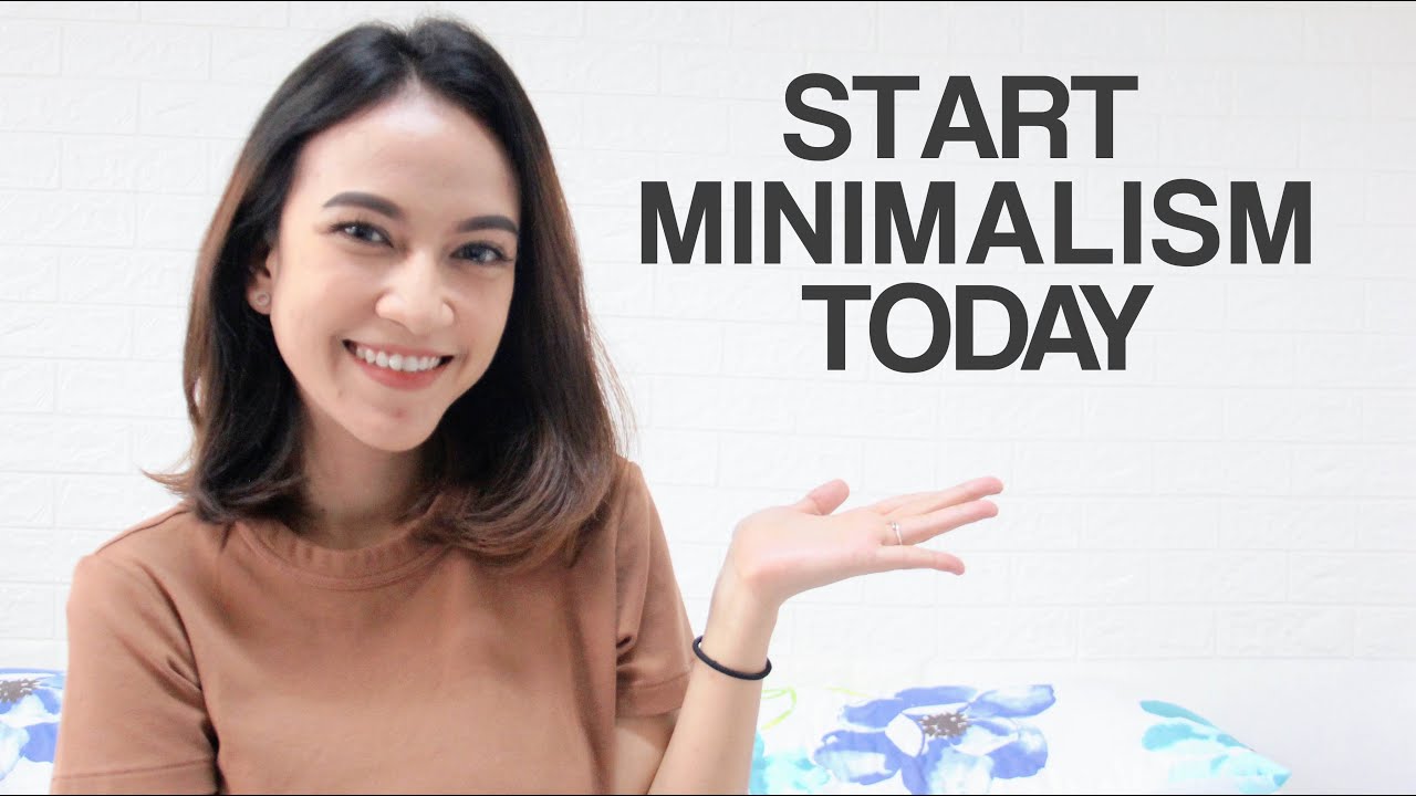 Belajar Jadi Minimalist || Tips Minimalis Bisa Kamu Coba Sekarang || Minimalism Indonesia