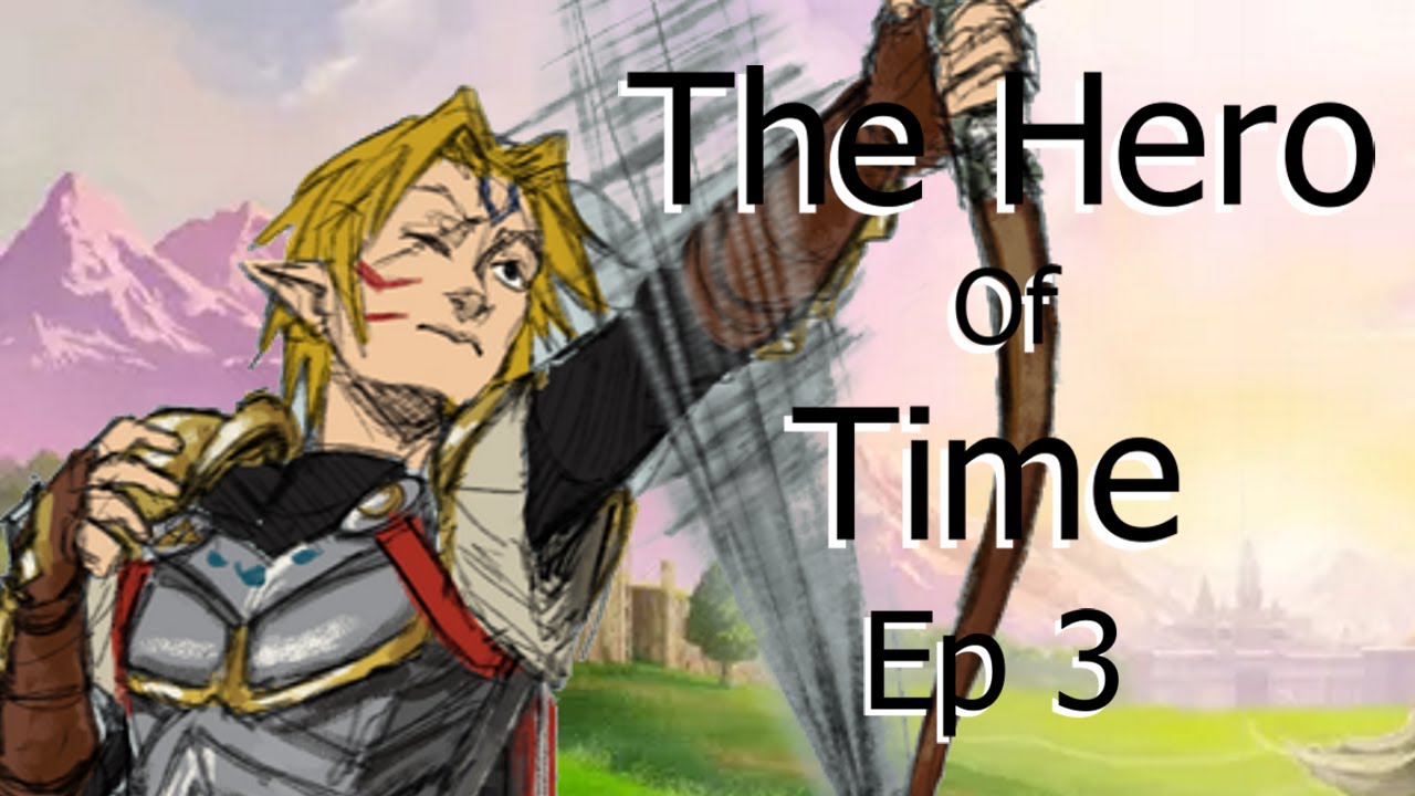The Hero of Time | Episode 3 | Linked Universe Character Analysis