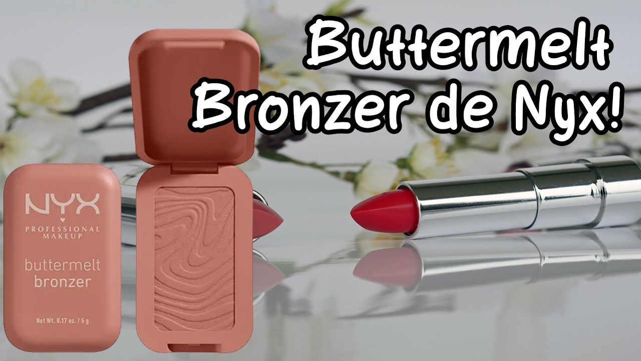 BUTTERMELT BRONZER de Nyx 🤎