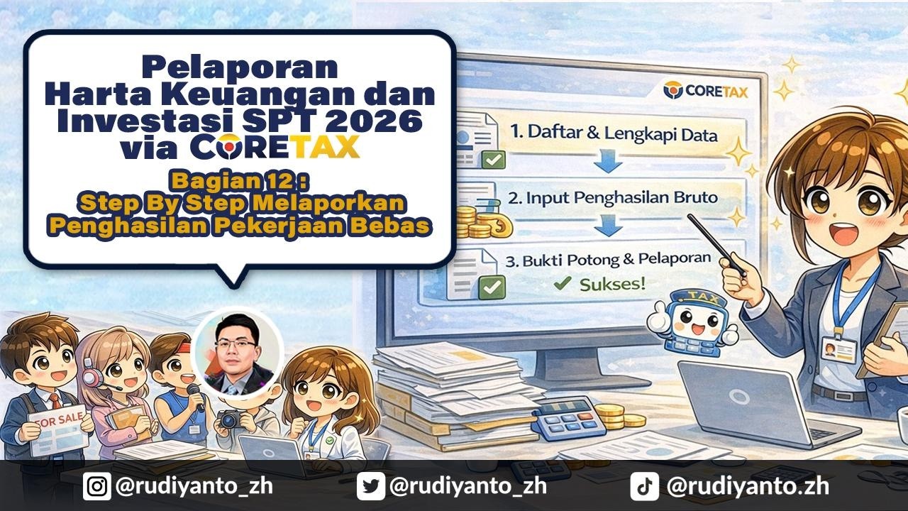 Lapor SPT Coretax 2026 Bagian 12 : Cara Lapor Untuk Dokter, Notaris, Agen Asuransi, Konten Kreator