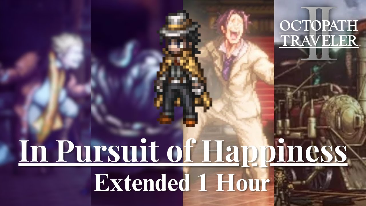 Octopath Traveler II - In Pursuit of Happiness [Extended]
