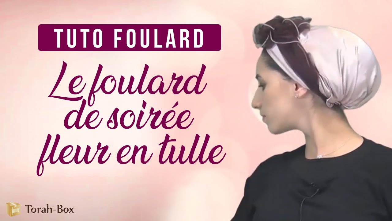 Tuto Foulard : Le foulard de soirée fleur en tulle