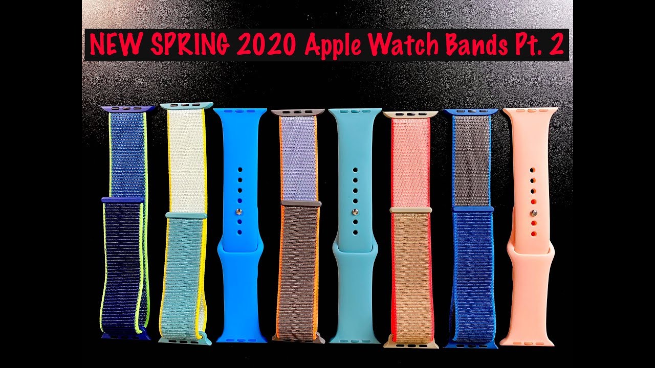 NEW 2020 Spring Apple Watch Band Review Sport Band & Sport Loop | (Pt. 2/2) + GIVEAWAY!