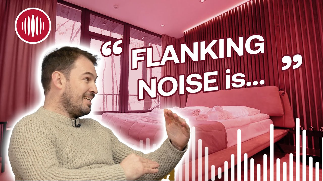 ACOUSTIC BUILDING REGULATIONS -  WHAT IS FLANKING NOISE? A COMMON REASON FOR SOUND TEST FAILS