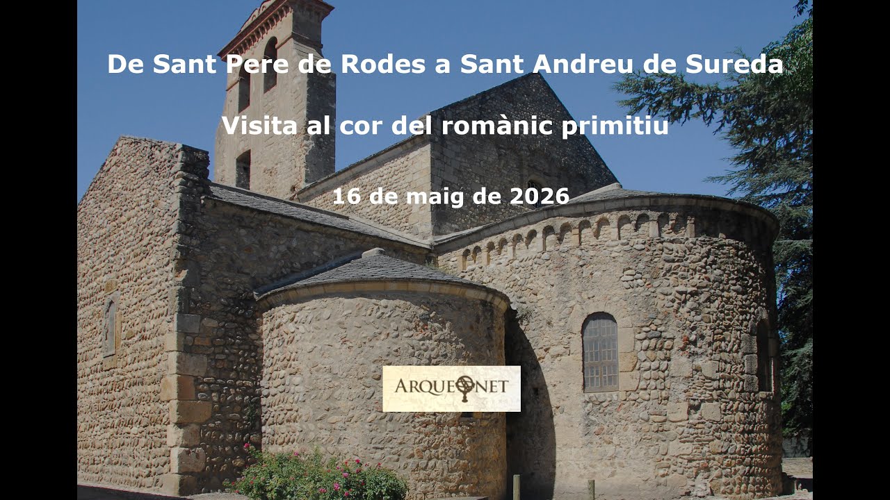 De Sant Pere de Rodes a Sant Andreu de Sureda
