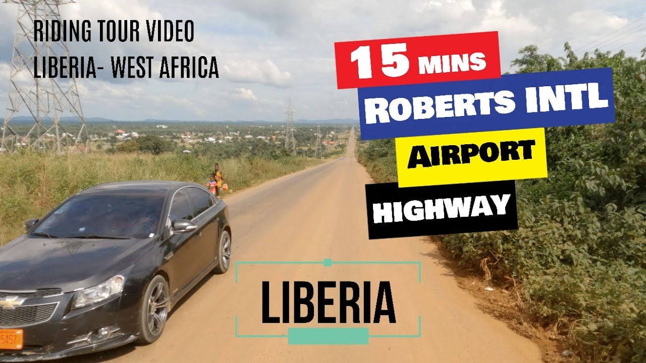 Liberia's RIA Highway  | 15 Minutes Monrovia To Roberts International Airport |  Liberian Vlogger