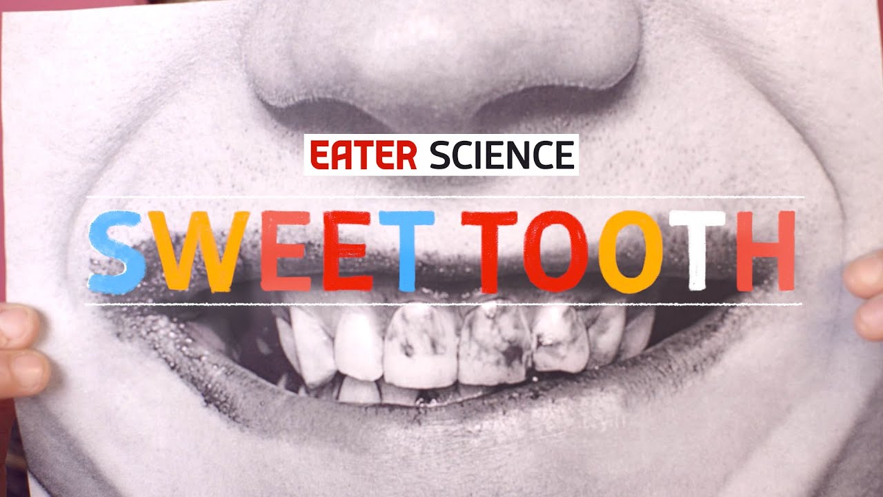 Do You Have a Sweet Tooth?