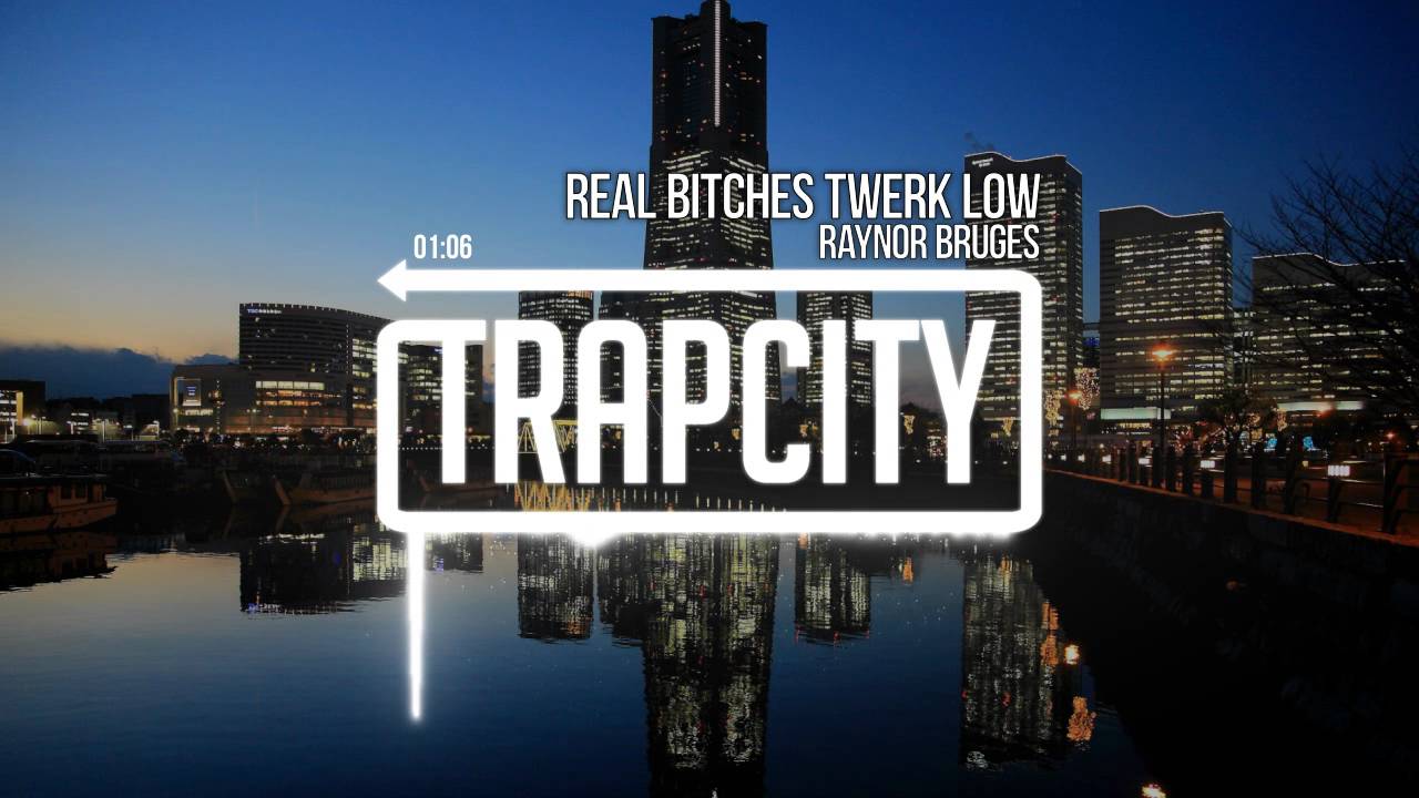 Raynor Bruges - Real Bitches Twerk Low