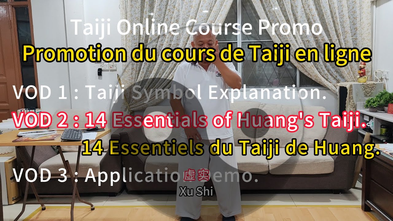 The Fourteen Essentials of Huang's Taiji Part 02