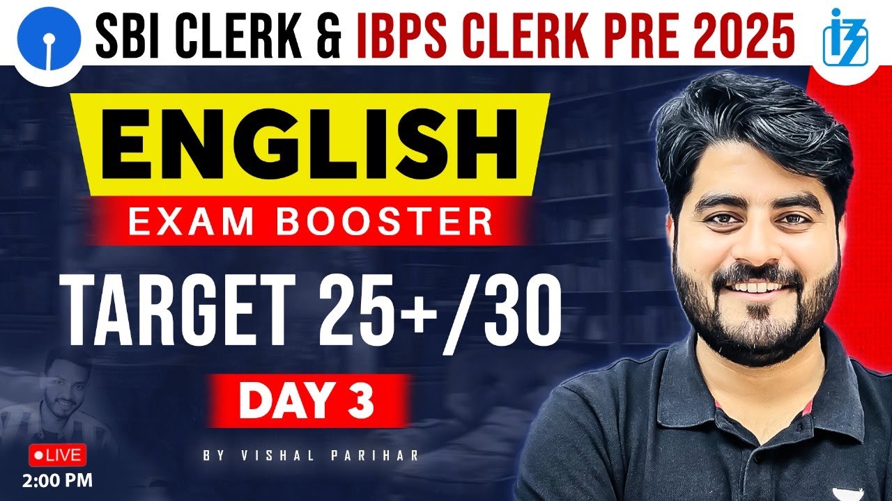 SBI Clerk Pre & IBPS Clerk Pre 2025 | English Exam Booster | Target 25+ in English | Vishal Parihar