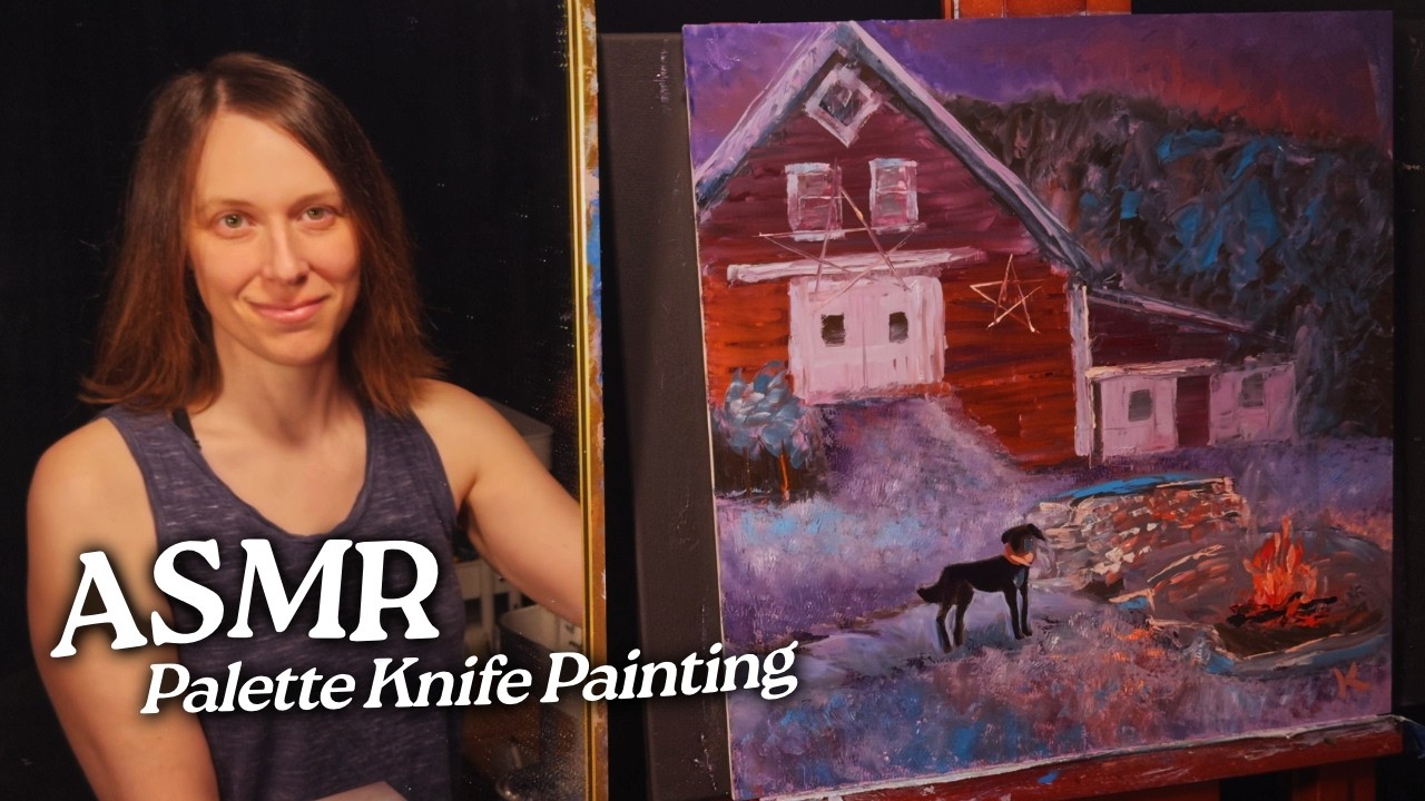 ASMR Palette Knife Painting: Bonfire by the Barn (Soft Spoken, 2 Hours)