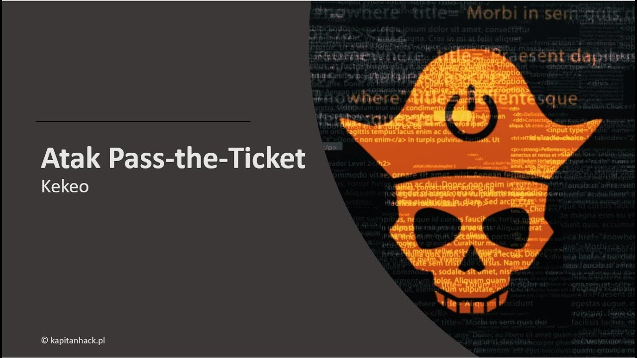 Kapitan Hack - Atak Pass-the-Ticket