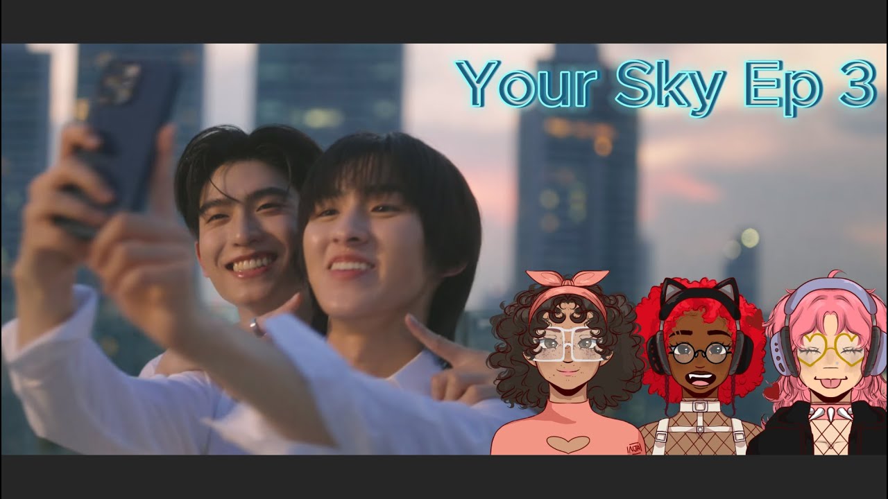 กี่หมื่นฟ้า Your Sky Series EP.3 REACTION