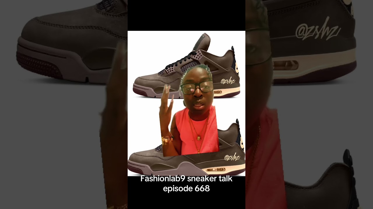 Fashionlab9 sneaker talk episode 669: a ma maniere x Jordan 4 “dark mocha” 