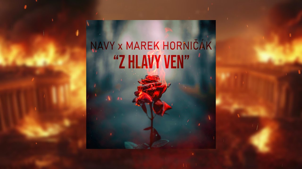 Navy x Marek Horničák - Z hlavy ven (Official Lyric Video)