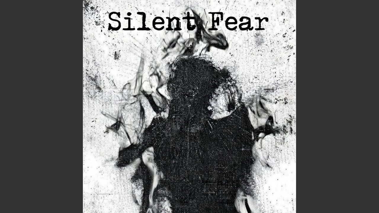 Silent Fear