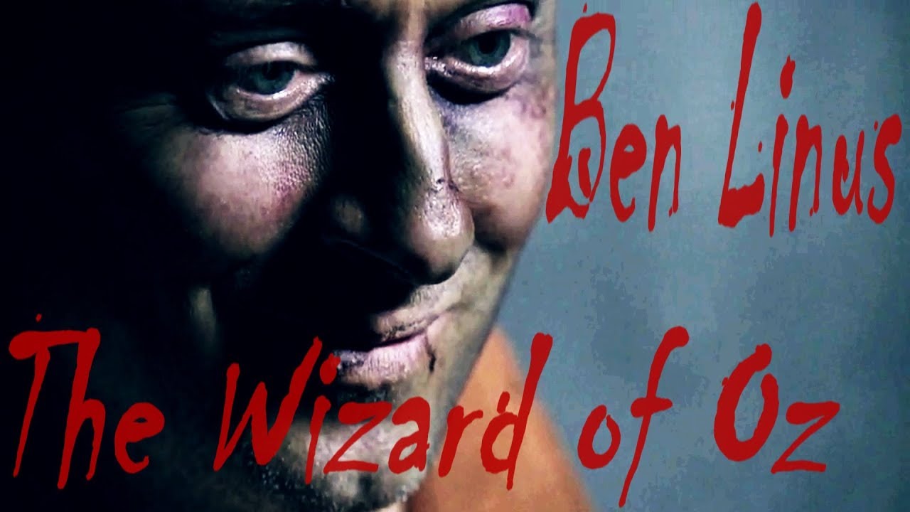 Ben Linus || The Wizard of Oz [Lost Character Tribute]