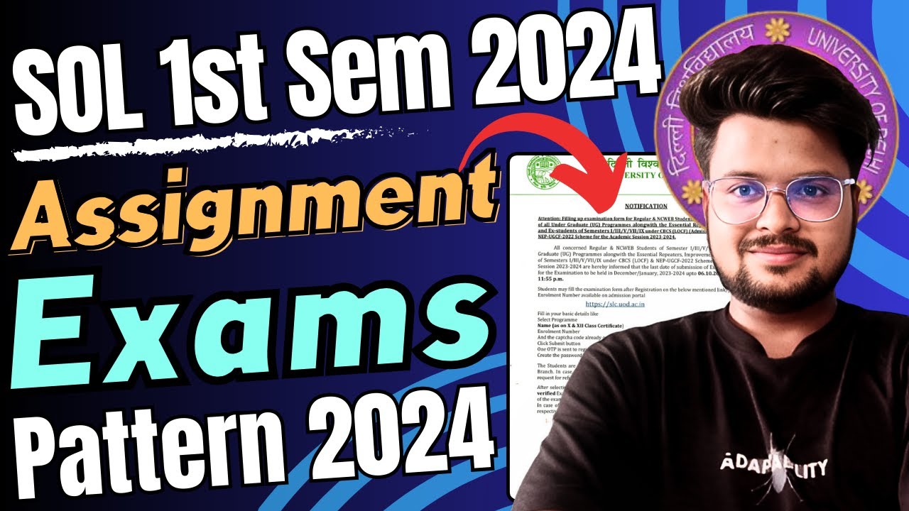 🔥DU SOL 1st Semester 2024 Assignment & Exam Pattern REVEALED - Questions, Marks & Passing Criteria!