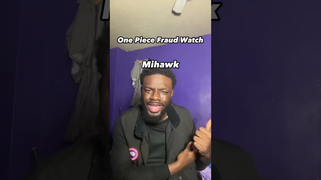 ONE PIECE FRAUD WATCH!!!