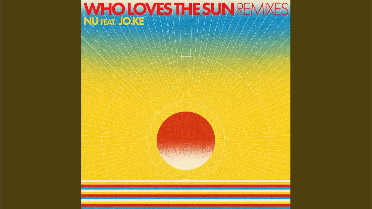 Who Loves The Sun (DSF Remix)