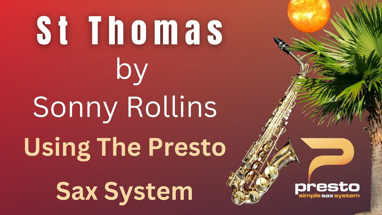 St Thomas For Saxophone - It's Easy - Just Follow The Numbers!