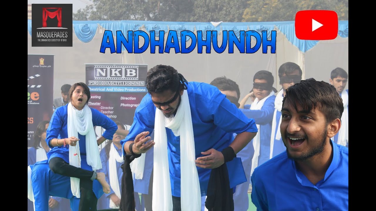 Best Direction Award Winning Street Play-ANDHADHUND